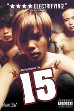 Watch 15 The Movie 0123movies