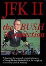 Watch JFK II: The Bush Connection 0123movies