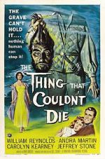 Watch The Thing That Couldn\'t Die 0123movies