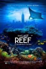 Watch The Last Reef 3D 0123movies