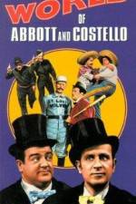 Watch The World of Abbott and Costello 0123movies