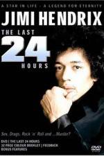 Watch Jimi Hendrix The Last 24 Hours 0123movies