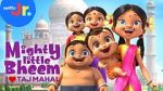 Watch Mighty Little Bheem: I Love Taj Mahal (Short 2022) 0123movies