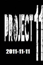 Watch The Project 11.11.11 0123movies