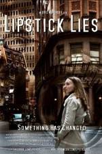 Watch Lipstick Lies 0123movies