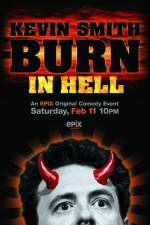 Watch Kevin Smith Burn in Hell 0123movies