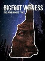 Watch Bigfoot Witness: The Jason Morse Story 0123movies
