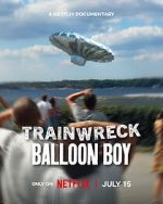 Watch Trainwreck: Balloon Boy 0123movies