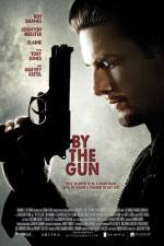 Watch By the Gun 0123movies