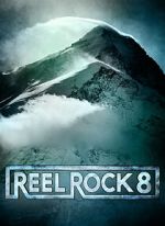 Watch Reel Rock 8 0123movies