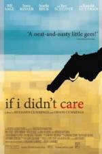Watch If I Didn't Care 0123movies