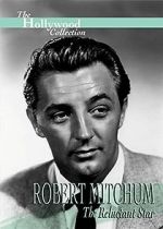 Watch Robert Mitchum: The Reluctant Star 0123movies