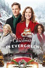 Watch Christmas In Evergreen 0123movies