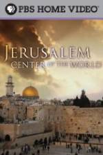Watch Jerusalem Center of the World 0123movies