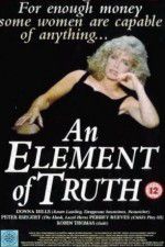 Watch An Element of Truth 0123movies