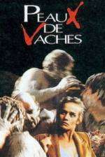 Watch Peaux de vaches 0123movies