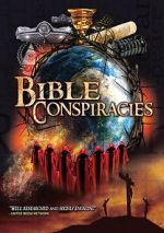 Watch Bible Conspiracies 0123movies
