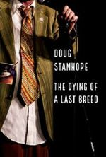 Watch Doug Stanhope: The Dying of a Last Breed (TV Special 2020) 0123movies