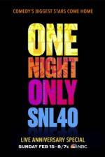 Watch Saturday Night Live 40th Anniversary Special 0123movies