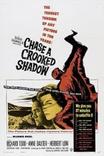 Watch Chase a Crooked Shadow 0123movies