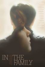 Watch In the Family 0123movies