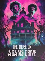 Watch The House on Adams Drive 0123movies