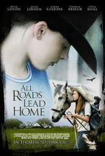 Watch All Roads Lead Home 0123movies