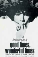 Watch Good Times Wonderful Times 0123movies