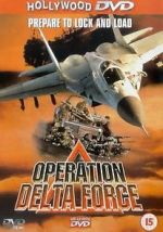 Watch Operation Delta Force 0123movies