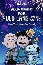 Watch Snoopy Presents: For Auld Lang Syne (TV Special 2021) 0123movies
