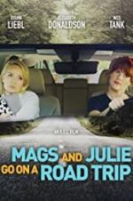 Watch Mags and Julie Go on a Road Trip. 0123movies