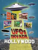 Watch UFOs Invade Hollywood 0123movies