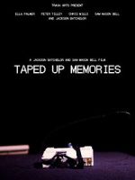 Watch Taped Up Memories 0123movies