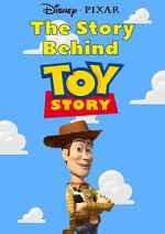 Watch The Story Behind \'Toy Story\' 0123movies