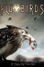 Watch Flu Bird Horror 0123movies