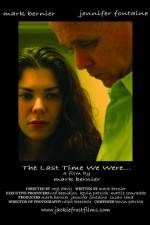Watch The Last Time We Were 0123movies