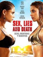 Watch Sexo, mentiras y muertos 0123movies
