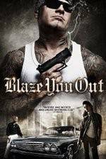 Watch Blaze You Out 0123movies