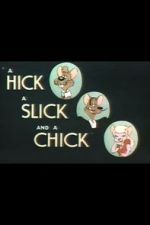 Watch A Hick a Slick and a Chick (Short 1948) 0123movies