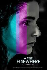 Watch A Trip Elsewhere 0123movies