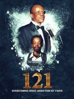 Watch 121: Overcoming Drug Addiction by Faith 0123movies
