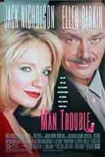 Watch Man Trouble 0123movies