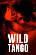 Watch Wild Tango 0123movies