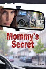 Watch Mommy\'s Secret 0123movies