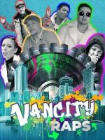 Watch Vancity Raps 0123movies