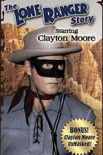 Watch The Lone Ranger Story 0123movies