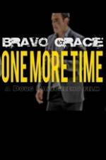 Watch Bravo Gracie : One More Time 0123movies