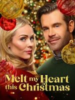 Watch Melt My Heart This Christmas 0123movies