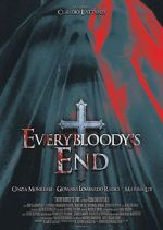 Watch Everybloody\'s End 0123movies