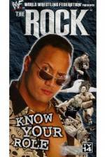 Watch WWE The Rock  Know Your Role 0123movies